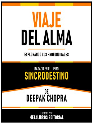 cover image of Viaje Del Alma--Basado En El Libro Sincrodestino De Deepak Chopra